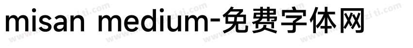 misan medium字体转换